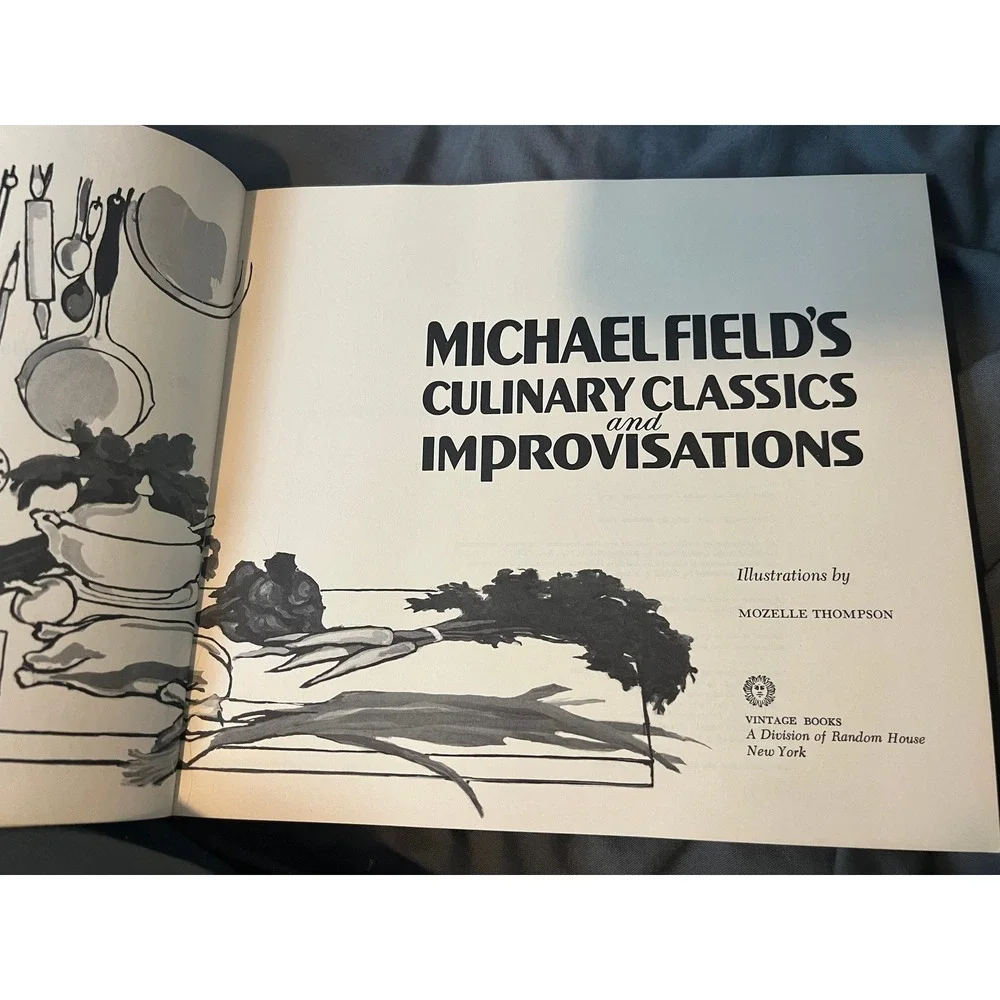 Michael Field's Culinary Classics & Improvisations Cookbook Vtg 1973 Paperback‎